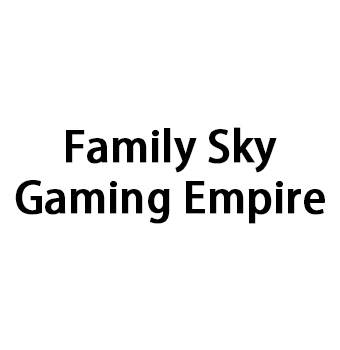 Family Sky Gaming Empire